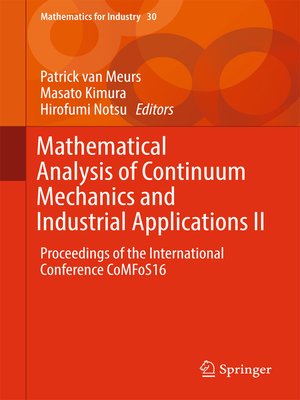 cover image of Mathematical Analysis of Continuum Mechanics and Industrial Applications II
